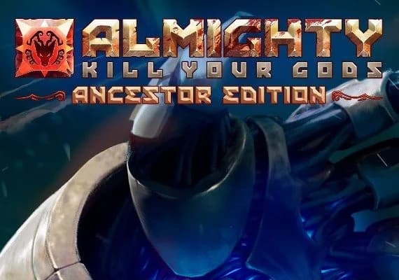 Almighty: Kill Your Gods Ancestor Edition