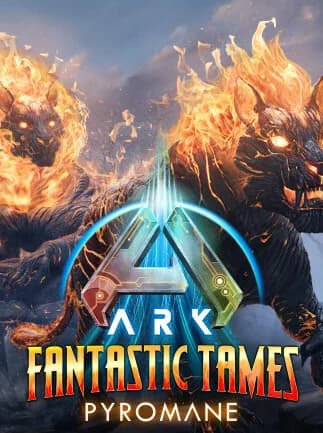 ARK Fantastic Tames - Pyromane