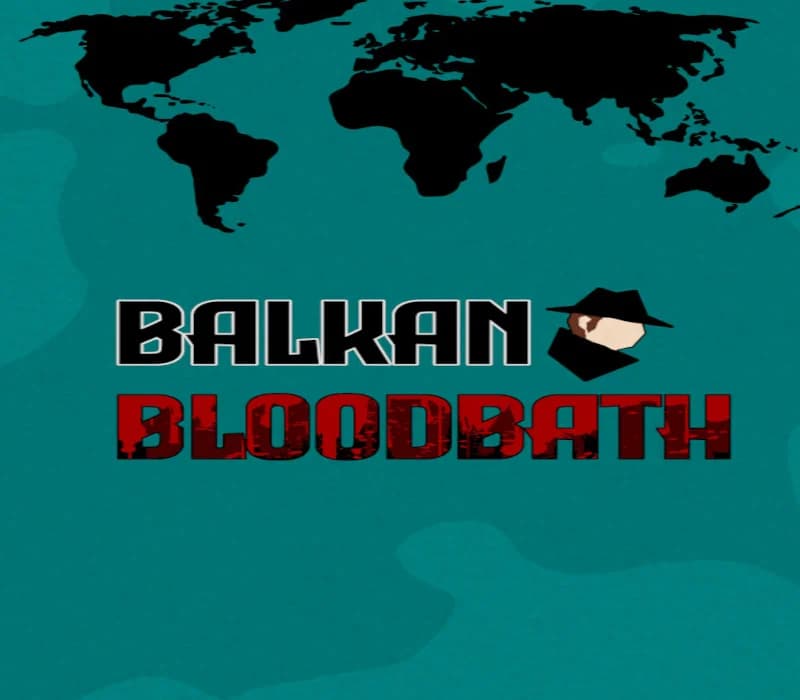 Balkan Bloodbath PC Steam