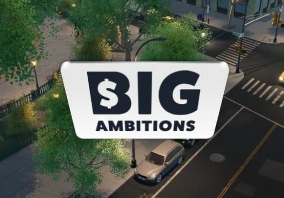 Big Ambitions