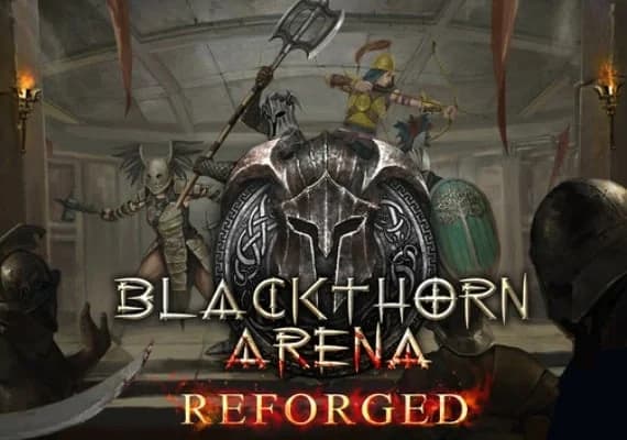 Blackthorn Arena: Reforged