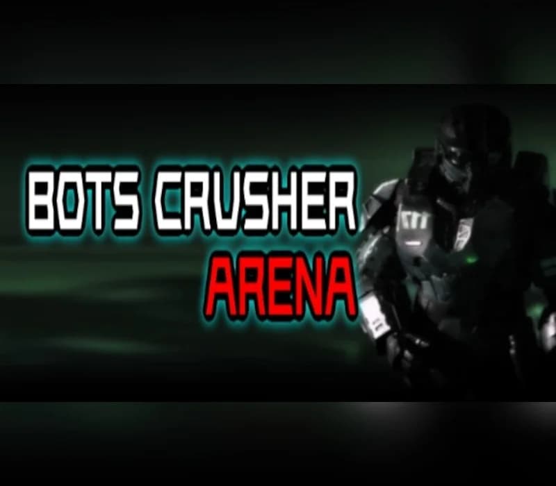 Bots Crusher Arena Steam