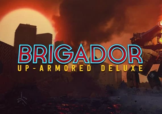 Brigador Deluxe Up-Armored Edition