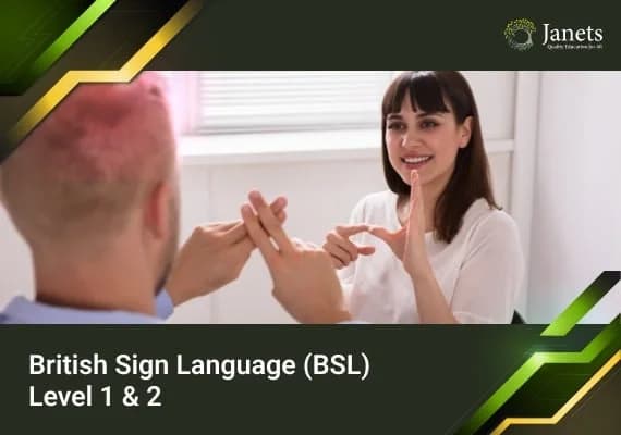 British Sign Language Level 1 & 2 - Janets Course