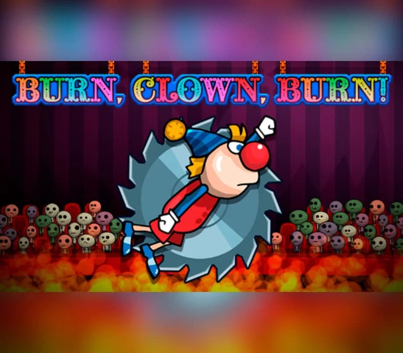 Burn, Clown, Burn! Steam