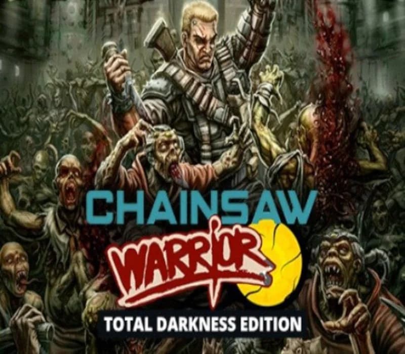 Chainsaw Warrior: Total Darkness Edition PC Steam
