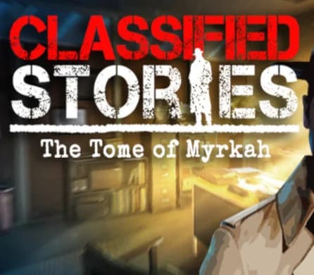 Classified Stories: The Tome of Myrkah Steam