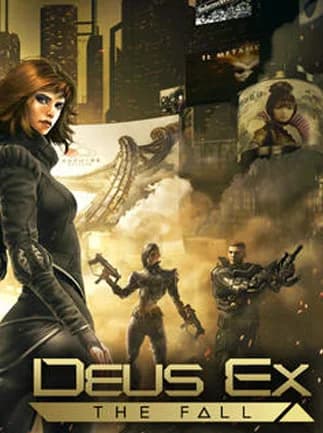 Deus Ex: The Fall