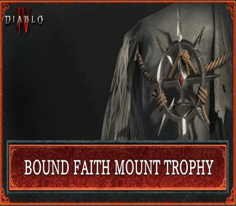 Diablo IV - Bound Faith Mount Trophy