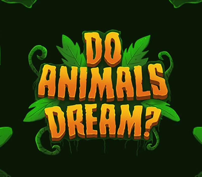 Do Animals Dream? Steam