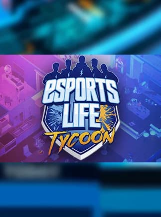 Esports Life Tycoon