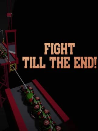 Fight till the End! (PC) - Steam Key -