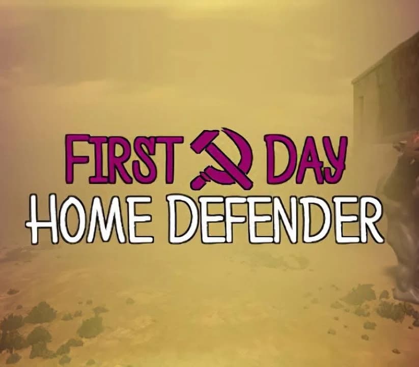 First Day: Home Defender Steam