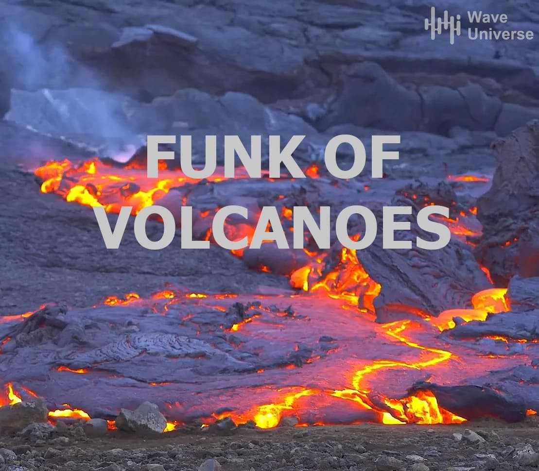 FUNK OF VOLCANOES
