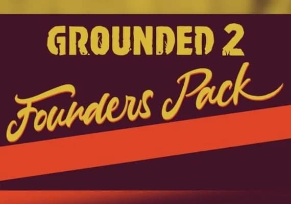 Grounded 2 - Founder’s Pack DLC