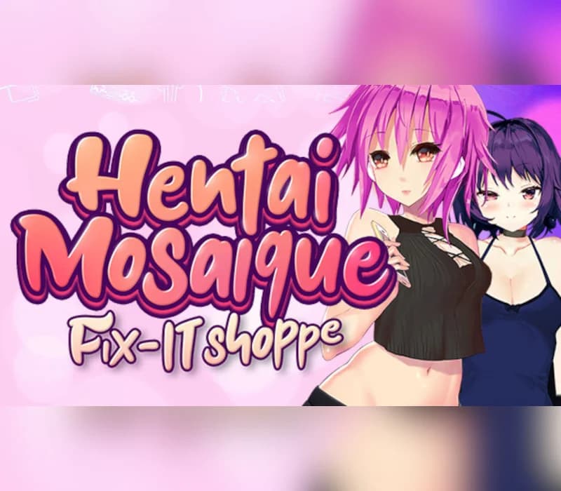 Hentai Mosaique Fix-IT Shoppe Steam