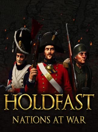 Holdfast: Nations At War