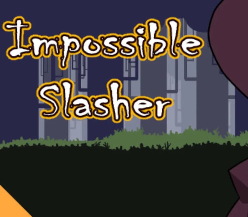 Impossible Slasher! Hack and Slash Steam