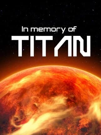 In memory of TITAN