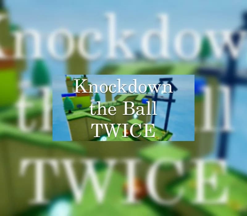 Knockdown the Ball Twice Steam