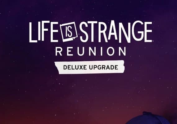 Life is Strange: Reunion - Deluxe Upgrade DLC