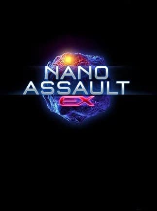 Nano Assault EX