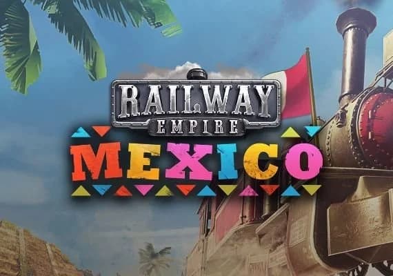 Railway Empire: Mexico