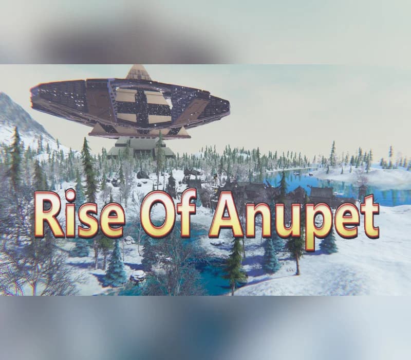 Rise Of Anupet