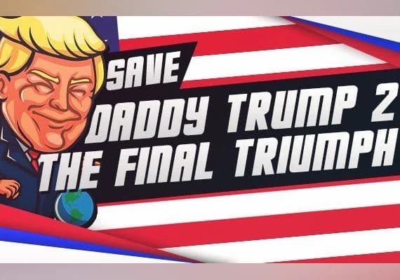Save Daddy Trump 2: The Final Triumph