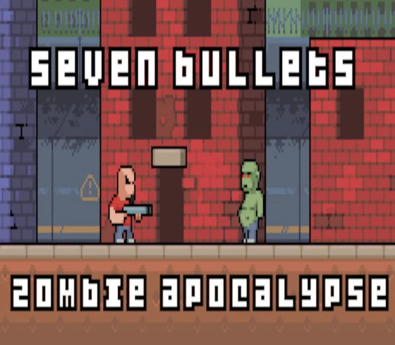 Seven Bullets Zombie Apocalypse Steam