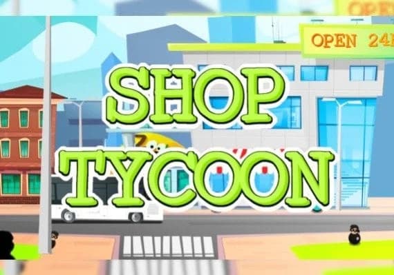 Shop Tycoon: Prepare Your Wallet