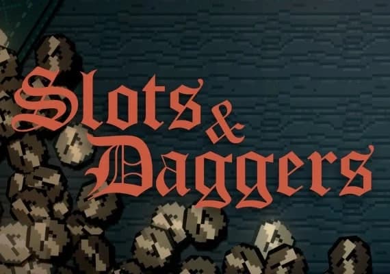 Slots and Daggers