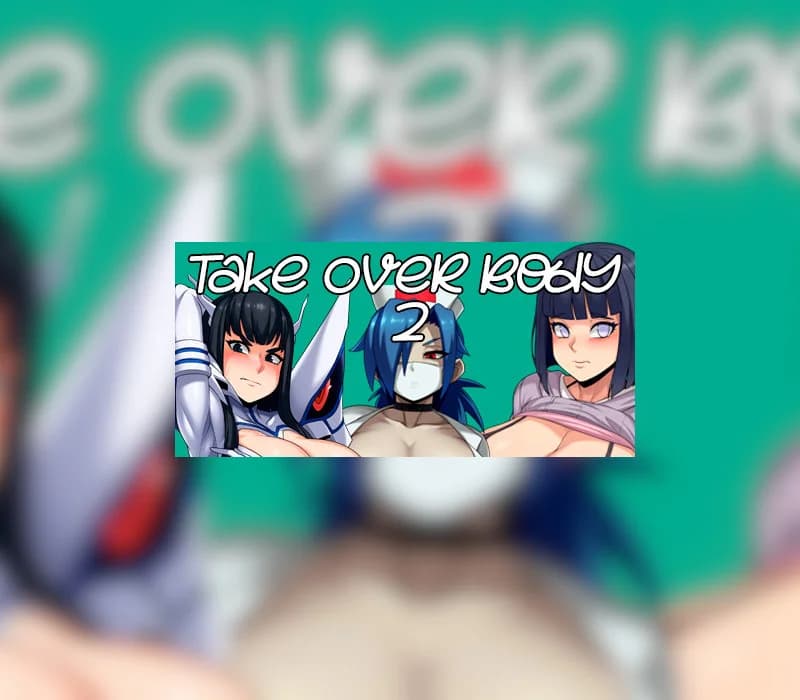 Take Over Body 2 PC Steam