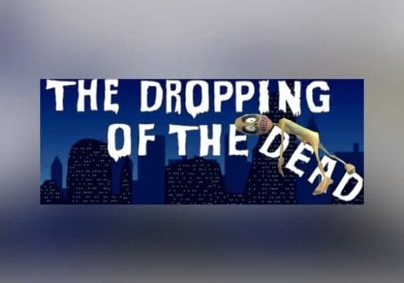 The Dropping of The Dead