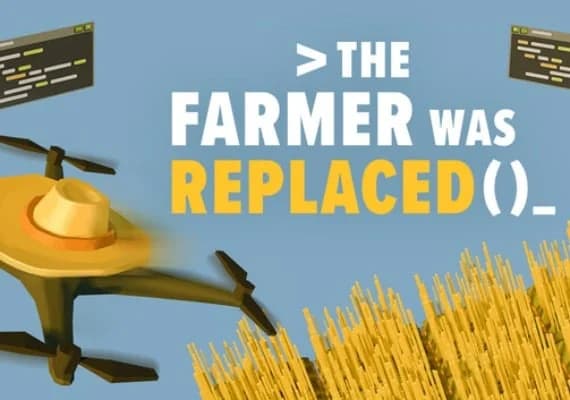 The Farmer Was Replaced