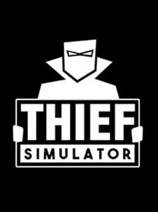 Thief Simulator