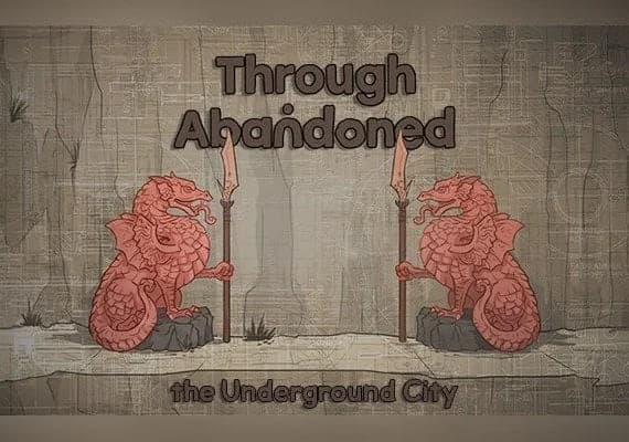 Through Abandoned: The Underground City