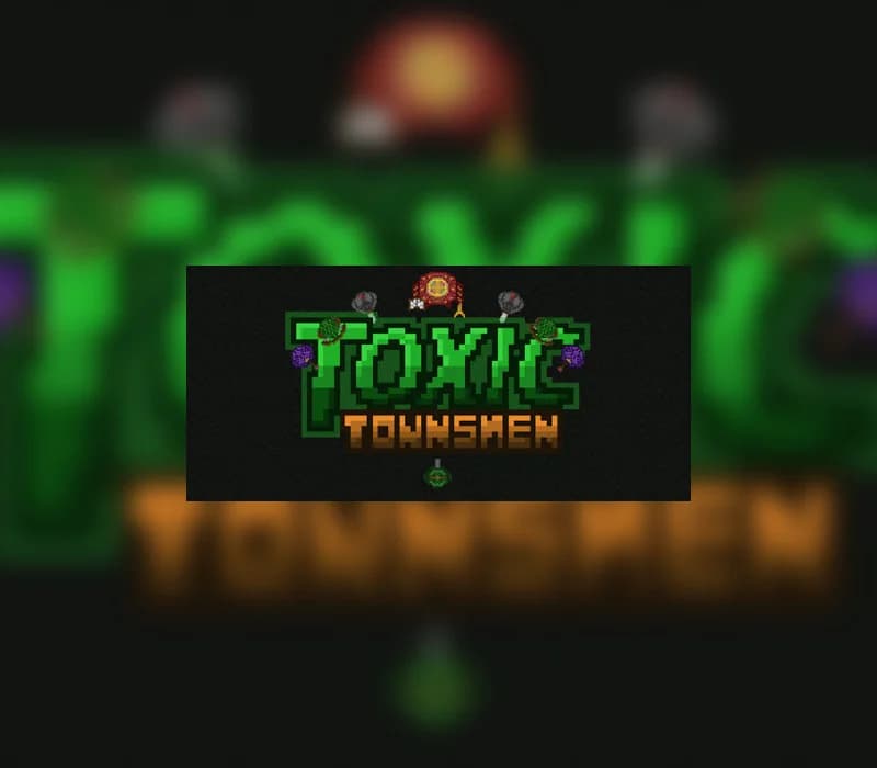Toxic Townsmen Steam