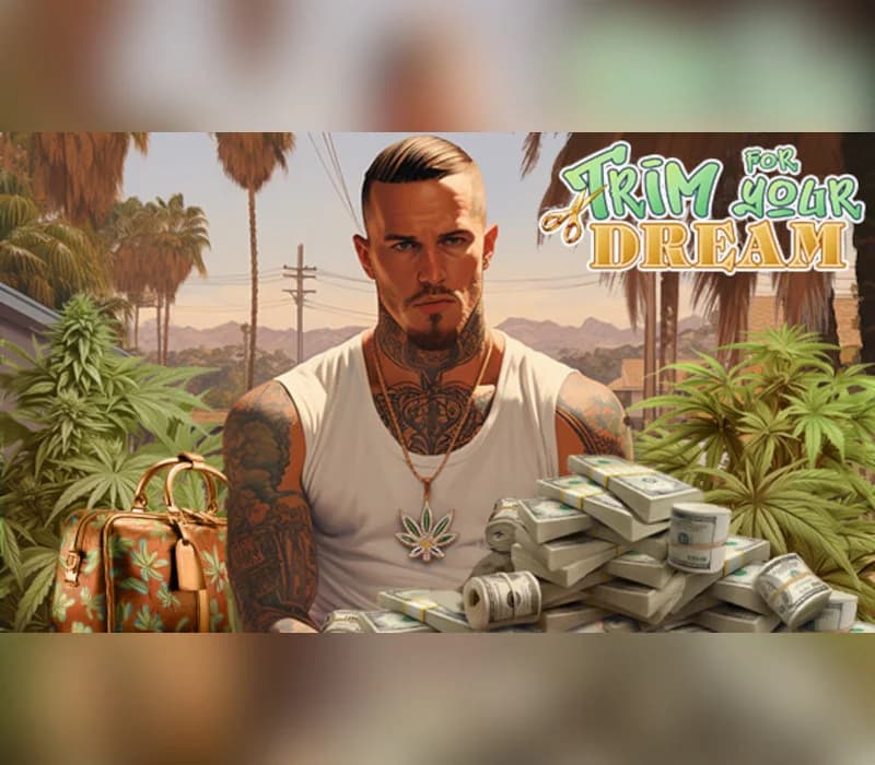 Trim For Your Dream Steam