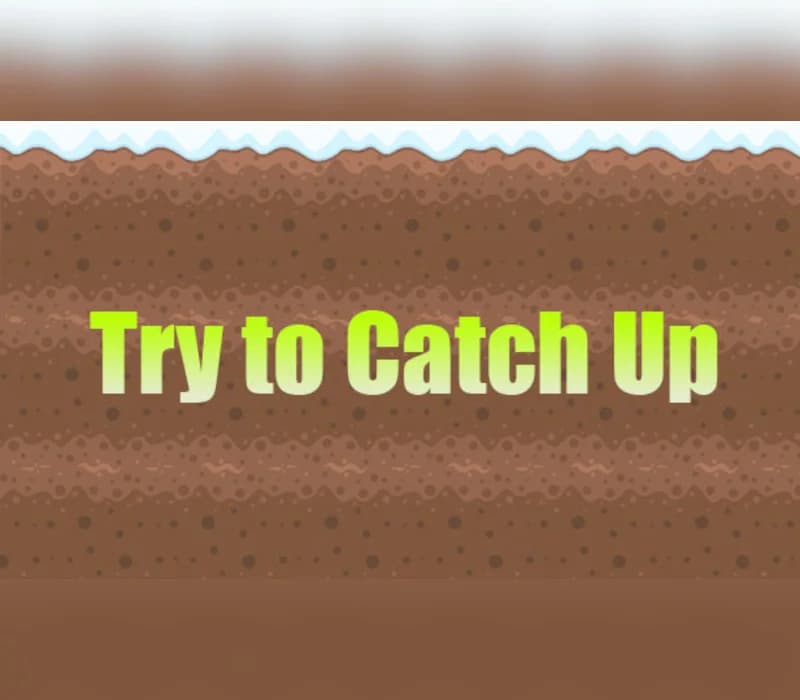 Try to Catch Up Steam