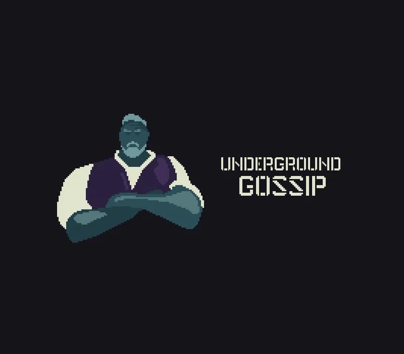 Underground Gossip Steam