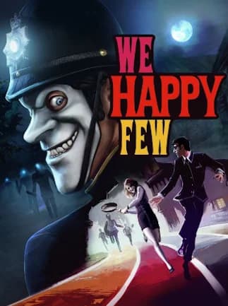 We Happy Few