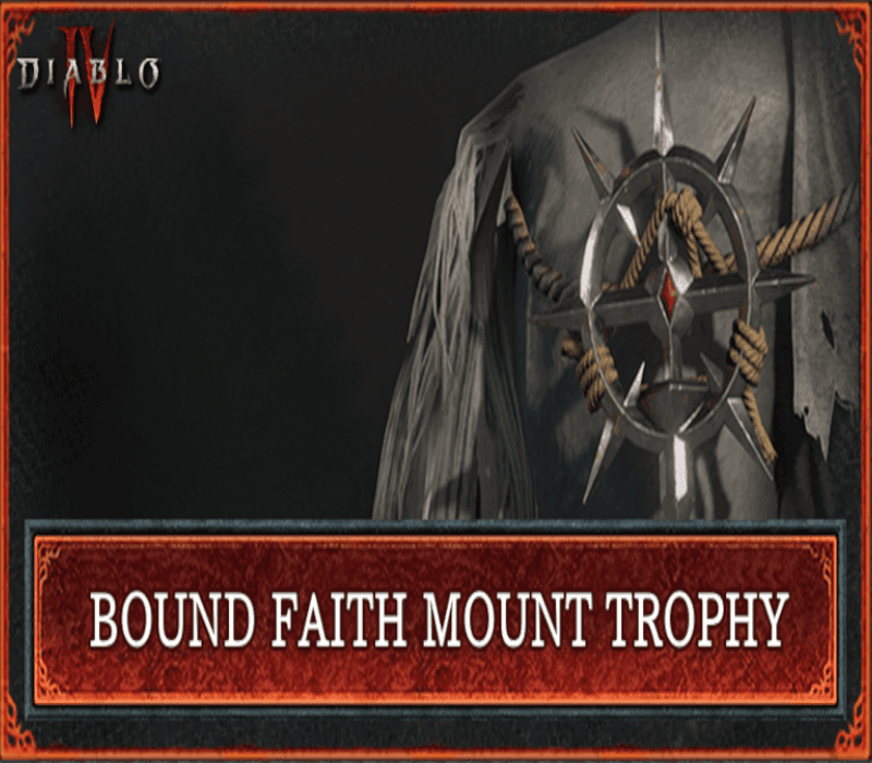 Diablo IV - Bound Faith Mount Trophy