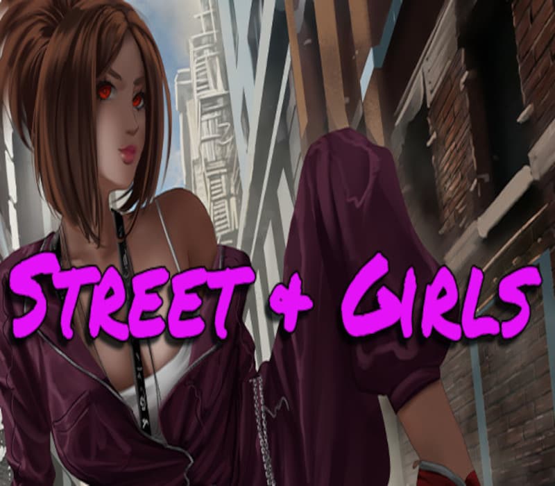 Street & Girls Steam
