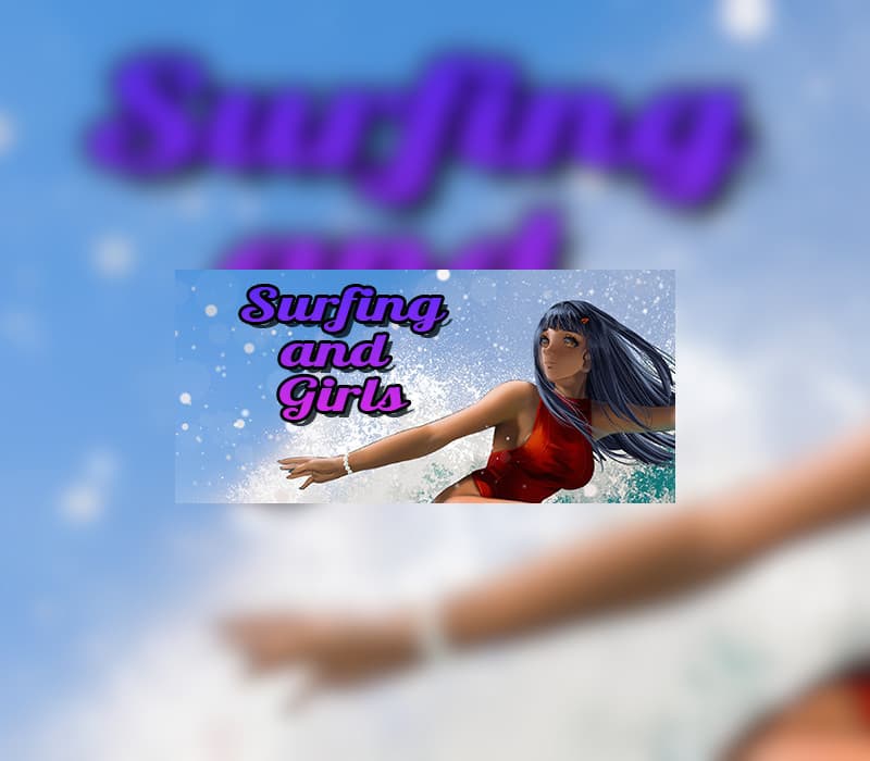 Surfing and Girls Steam