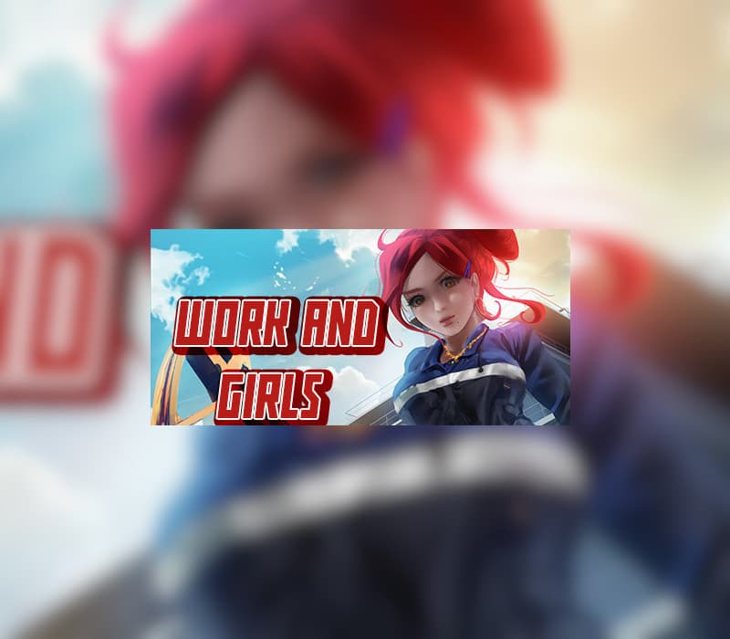 Work And Girls Steam