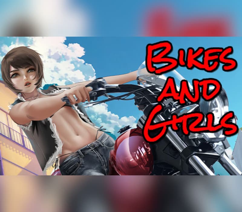 Bikes and Girls Steam