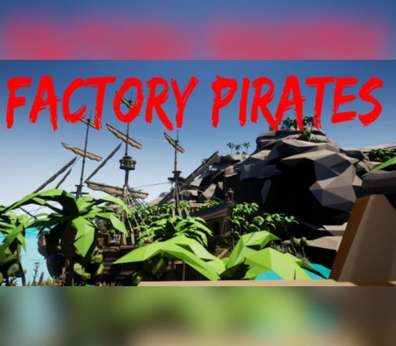 Factory pirates Steam