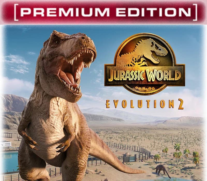 Jurassic World Evolution 2: Premium Edition 2022 Steam