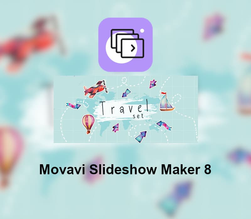 Movavi Slideshow Maker 8 - Travel Set Effects DLC Steam